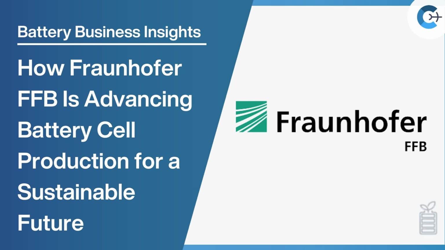 How Fraunhofer FFB Is Advancing Battery Cell Production for a ...