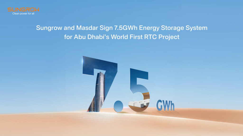 Masdar, Sungrow to Supply UAE’s First RTC Gigascale Project