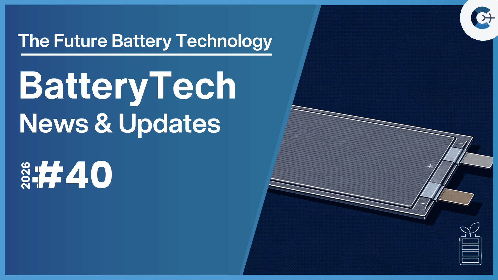 BatteryTech News & Updates — 2026 #40 - Battery-Tech Network